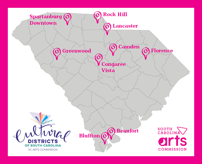 South Carolina Cultural Districts South Carolina Arts Commission
