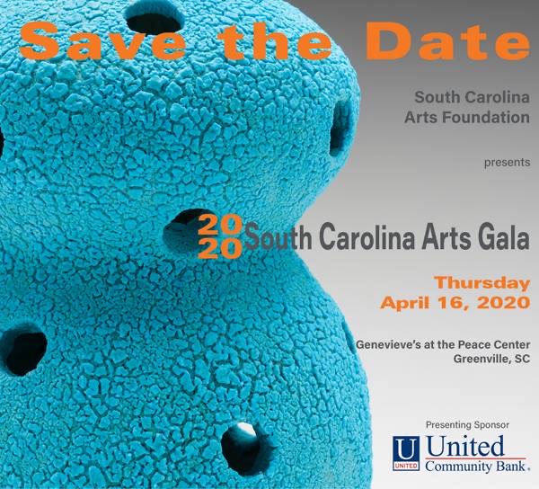 Save the date for the SC Arts Gala: Thursday, April 16, 2020 in Greenville